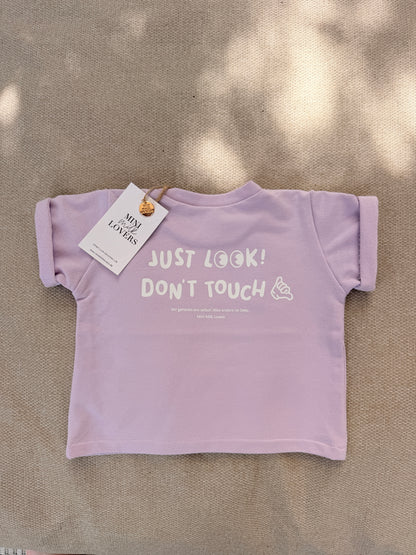 Just Look, Don´t Touch T-Shirt, Flieder