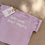 Just Look, Don´t Touch T-Shirt, Flieder