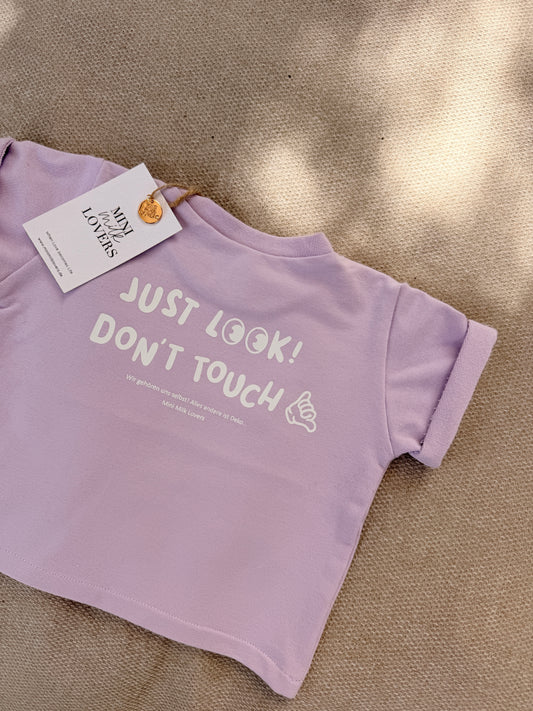 Just Look, Don´t Touch T-Shirt, Flieder